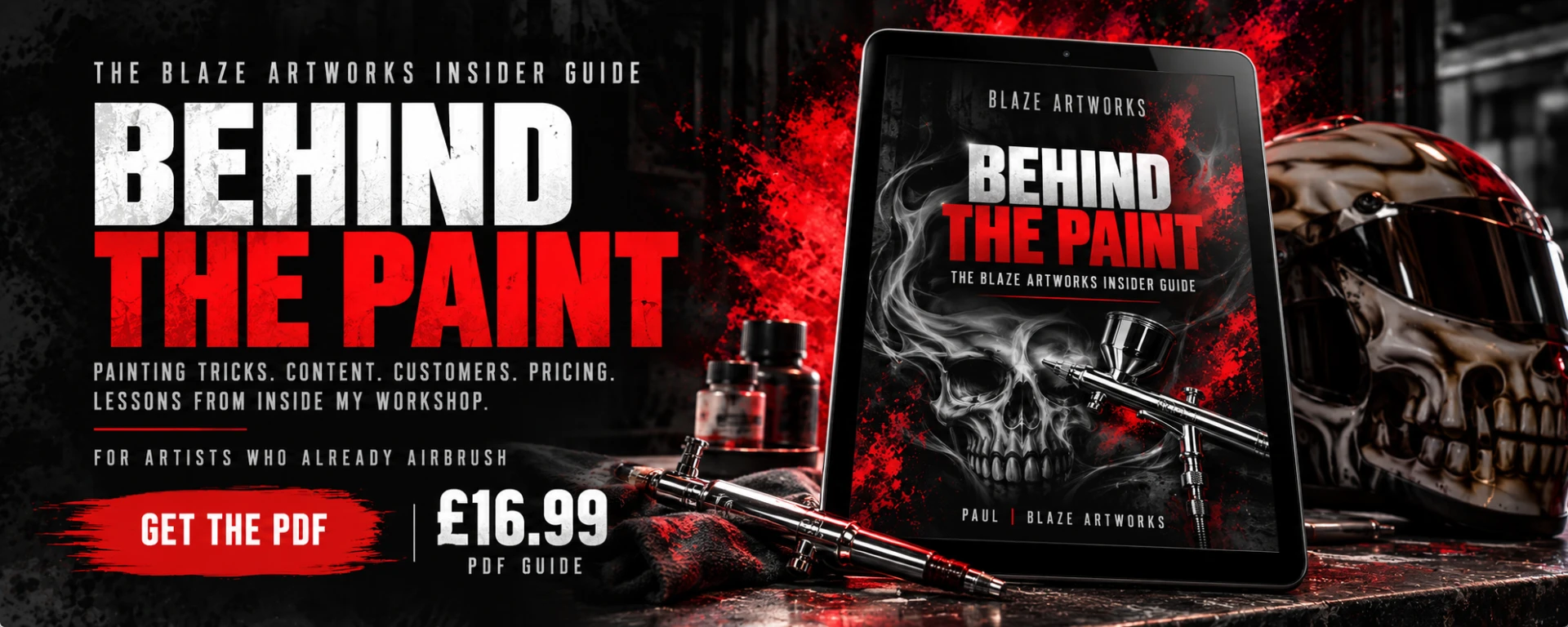 Behind the Paint, the Blaze Artworks insider guide. Workshop lessons on painting, content, customers and pricing. For artists who already airbrush. £16.99 PDF guide.